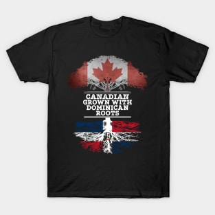 Canadian Grown With Dominican Republic Roots - Gift for Dominican With Roots From Dominican Republic T-Shirt